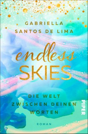 [Above the Clouds 02] • Endless Skies - Die Welt zwischen deinen Worten